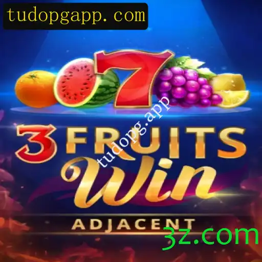 Descubra o Mundo de 3FruitsWin: O Novo Fenômeno dos Jogos
